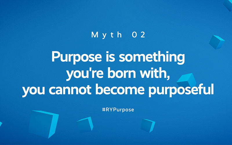 purpose, Myth 2
